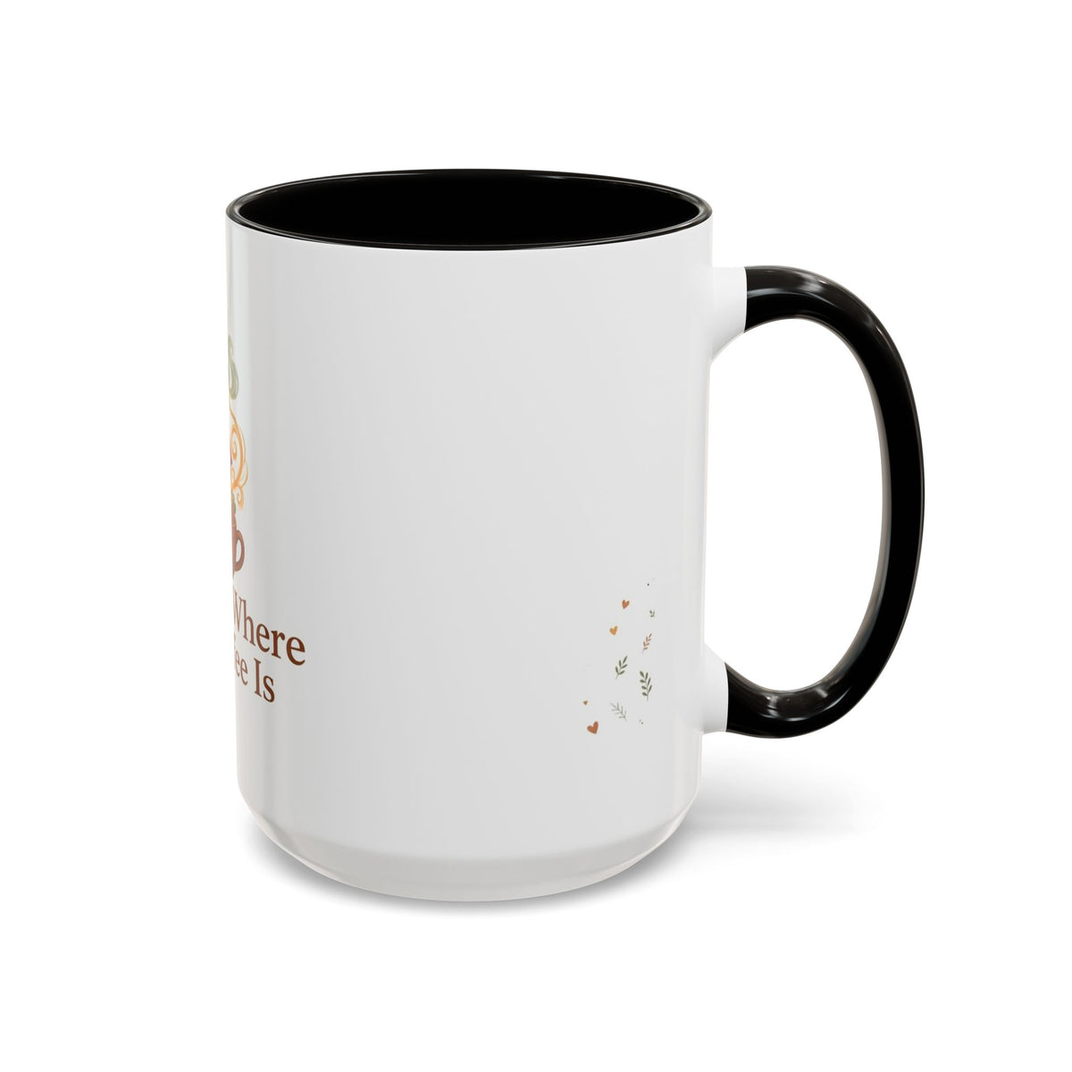 Home Is Where the Coffee Is color accent ceramic coffee mug — Amanda's Brew House