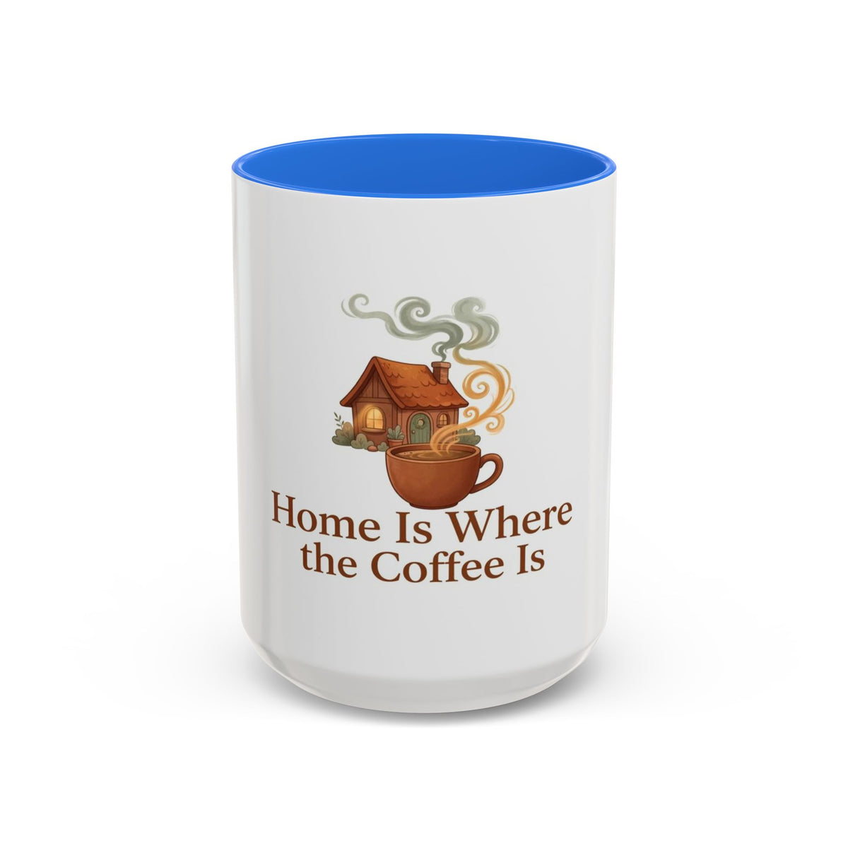 Home Is Where the Coffee Is color accent ceramic coffee mug — Amanda's Brew House