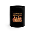 Thankful Hearts Gather Here — Thanksgiving Coffee Mug | Black 11oz