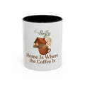 Home Is Where the Coffee Is color accent ceramic coffee mug — Amanda's Brew House