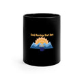 Good Mornings Start Here — Inspirational Coffee Mug | Black 11oz