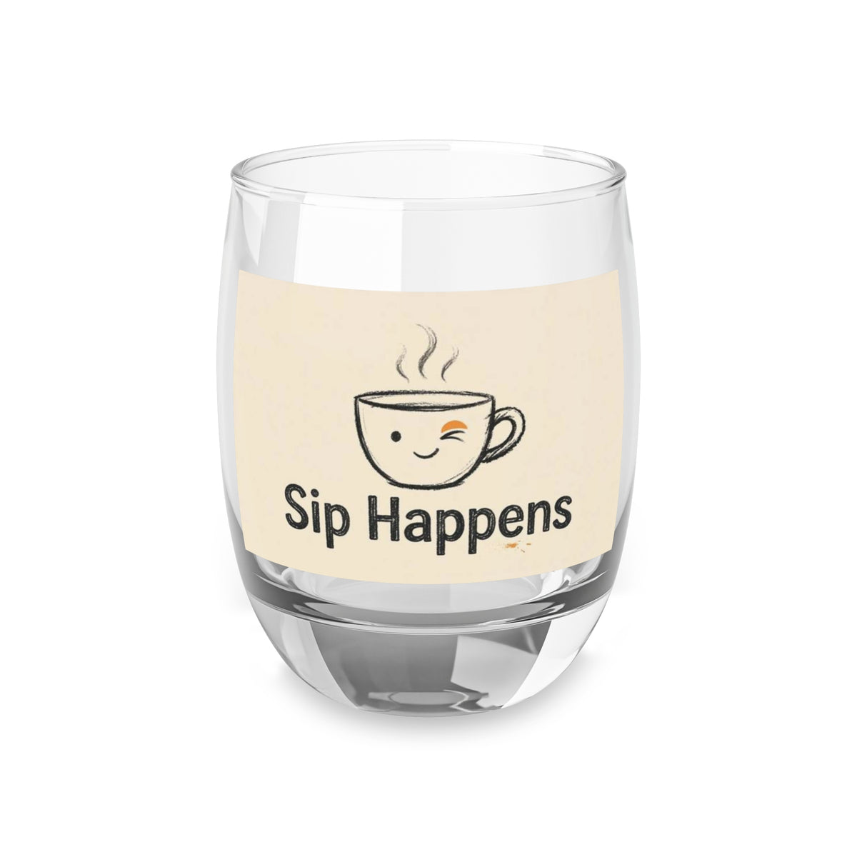 Sip Happens minimalist artwork on 6 oz whiskey glass