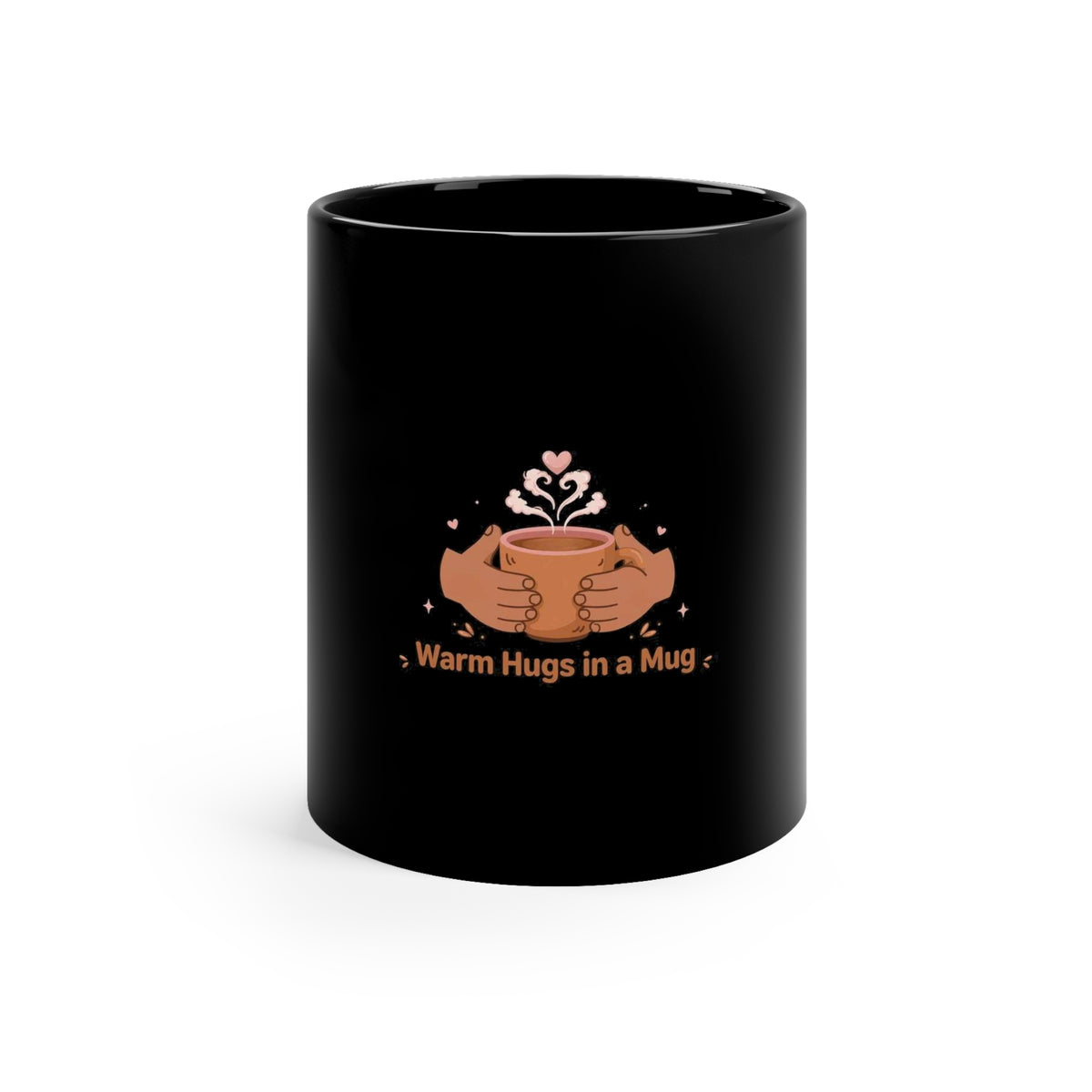Warm Hugs in a Mug — Cozy Coffee Mug | Black 11oz Ceramic